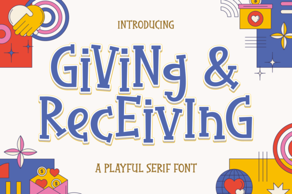 Giving Receiving: A Jolly Slab Serif Font for Crafters