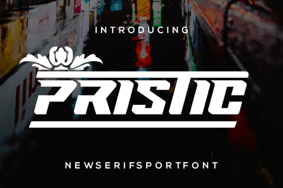Pristic Font: A Modern Slab Serif for Branding